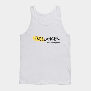 Freelancer (work from anywhare) Tank Top